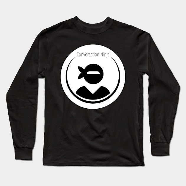 Conversation Ninja Long Sleeve T-Shirt by Calling All Platforms Podcast